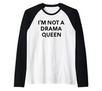White Lie I'm Not A Drama Queen Comedia Party Mujer sarcástica Camiseta Manga Raglan