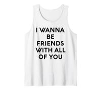 White Lie: Quiero ser Amigo de Todos vosotros, Fiesta Divertida y Divertida Camiseta sin Mangas