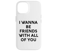 White Lie: Quiero ser Amigo de Todos vosotros, Fiesta Divertida y Divertida Carcasa para iPhone 14