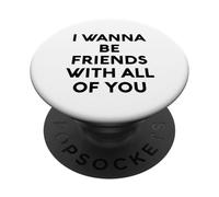 White Lie: Quiero ser Amigo de Todos vosotros, Fiesta Divertida y Divertida PopSockets PopGrip Adhesivo