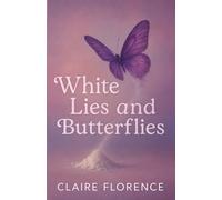 White Lies and Butterflies (EX-aggerated!)
