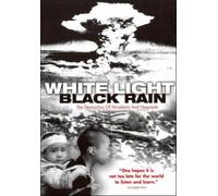 White Light/Black Rain: Destruction Of Hiroshima [Edizione: Stati Uniti] [USA] [DVD]