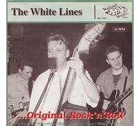White Lines - Original Rock'n'Roll [Import]