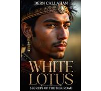 White Lotus: Secrets of the Silk Road