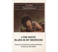 White, Lynn - Blues in My Bedroom [Casete]
