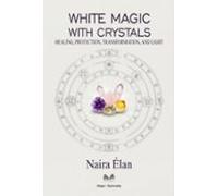 White Magic With Crystals (ebook)