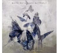 White Moth Black Butterfly The Cost of Dreaming (Vinyl) 12" Album