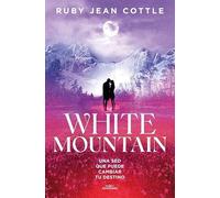 White Mountain (Black River 2): Una sed que puede cambiar tu destino (Sin límites)