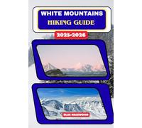 white Mountains Hiking Guide 2025-2026
