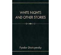 White Nights and Other Stories