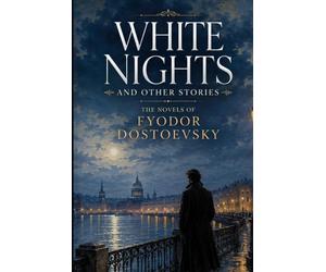 WHITE NIGHTS AND OTHER STORIES