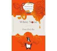 Don DeLillo White Noise (Tapa blanda) Penguin Orange Collection