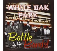 White Oak Park: Battle of Bands / Various