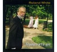 White, Roland - Trying to Get to You [Casete]