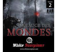 White Scorpions - Das Auge des Mondes [Import]