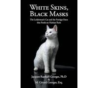 White Skins, Black Masks: The Leiderman's Cat and the Foreign Farce that Feeds on Haitian Ruin