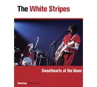 White Stripes: Sweethearts of the Blues