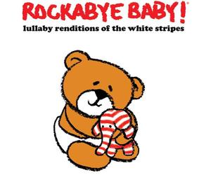 White Stripes.=trib= - Rockabye Baby