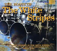 White Stripes.=tribute= - The Roots Of The White Stripes