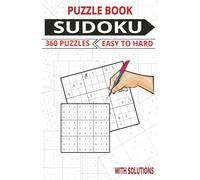 White Sudoku Challenge: 360 Puzzles from Easy to Hard with Full Solutions