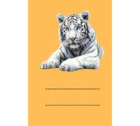 WHITE TIGER: ANIMALS OF THE WORLD, Positive affirmations, Motivational and inspirational notebook, Animal notebook, Birthday gifts, Notebook gifts, Anniversary gifts, For all...