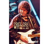 White Tony Joe - In Concert: Ohne Filter [Reino Unido] [DVD]
