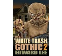 White Trash Gothic 2 (2)