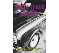 White Trash Sublime