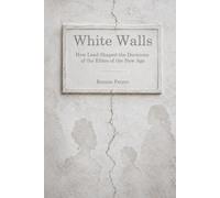 White Walls: How Lead Shaped the Decisions of Modern-Era Elites