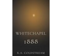 Whitechapel, 1888: Two Men, One Autumn, One of Them Kept Rules.