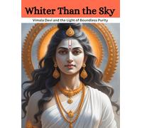 Whiter Than the Sky: Vimala Devi and the Light of Boundless Purity