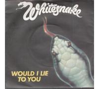 WHITESNAKE - WOULD I LIE TO YOU 7 INCH (7" VINYL 45) UK LIBERTY 1981