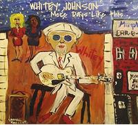Whitey Johnson - More Days Like This