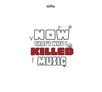 Whitey - Now That's Why I Killed Music (Rarities & Unreleased)