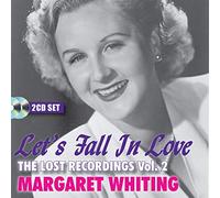 Whiting Margaret - Let's Fall in Love: The Lost Recordings Vol. 2