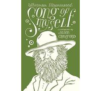 Whitman Illuminated: Song of Myself