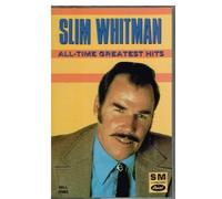 Whitman, Slim - All-Time Greatest Hits [CASSETTE]