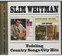 Whitman, Slim - Yodeling/Country Songs An