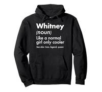 Whitney como Una Chica Normal Solo Cooler Queen Nombre Sudadera con Capucha