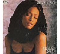 WHITNEY HOUSTON - i will always love you / jesus loves me 45 rpm single