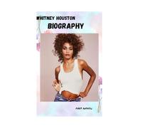 Whitney Houston: THE LIFE IN SONG AND SPIRIT