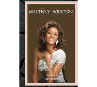 WHITNEY HOUSTON: The Voice That Touched the World