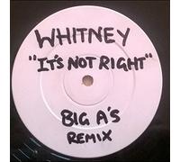 Whitney Houston - Whitney Houston - It's Not Right (Big A's Remix) - Not On Label (Whitney Houston)