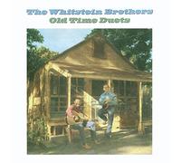 Whitstein Brothers - Old Time Duets