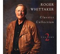 Whittaker, Roger - Classics Collection 2