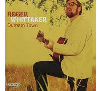 Whittaker, Roger - Durham Town