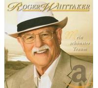 Whittaker, Roger - Mein Schoenster Traum