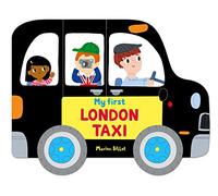 Whizzy Wheels: My First London Taxi (Campbell London)