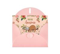 WHJDPP Tarjeta de felicitación rosa con texto en inglés "You Are Awesome Sloth" de 4 x 6 pulgadas para Navidad, cumpleaños infantiles, día de San Valentín, aniversarios de boda e invitaciones de