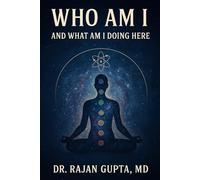 Who Am I: And What Am I Doing Here
